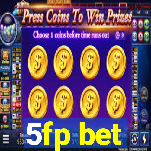 5fp bet